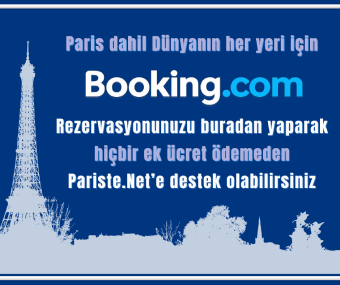 Pariste.Net’e destek olmak için Booking rezervasyonunuzu buradan yapabilirsiniz