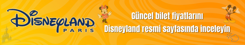 Güncel Disneyland Paris bilet fiyatlarını resmi sayfasında inceleyin