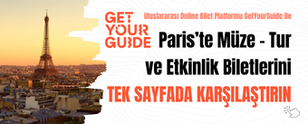Paris müze, tur ve etkinlik biletlerini GetYourGuide üzerinden inceleyin