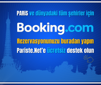 Konaklama rezervasyonunuzu buradan yapın, Pariste.Net'e destek olun
